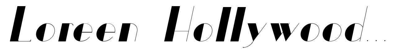 Loreen Hollywoodbold Sans Bold Italic